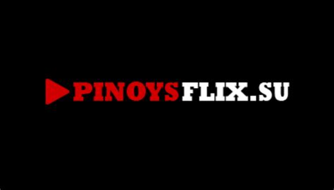 pinay flix tv .com|PinoyFlix .